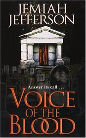 Voice of the Blood (Vampire Quartet, Bk 1)