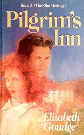 Pilgrim's Inn (The Eliot Heritage, Book 2)