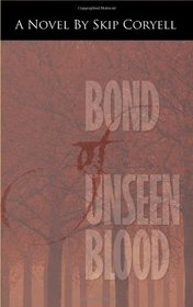 Bond of Unseen Blood