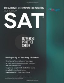 SAT Reading Comprehension Workbook: Advanced Practice Series (Volume 1)
