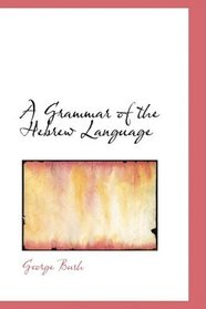 A Grammar of the Hebrew Language