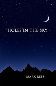 Holes in the Sky (Small Town Sheriff: Big Time Trouble)