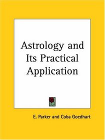 Astrology and Its Practical Application