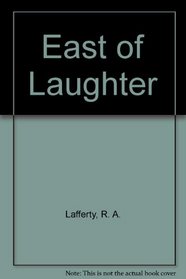 East of Laughter