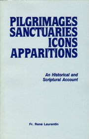 Pilgrims, Sanctuaries, Icons, Apparitions