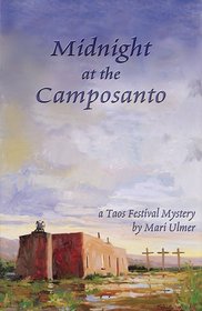 Midnight at the Camposanto : a Taos Mystery
