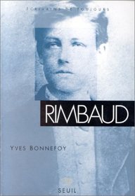 Ecrivains De Toujours: Rimbaud (French Edition)