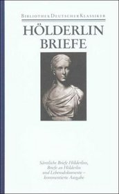 Die Briefe, Briefe an Holderlin, Dokumente (Samtliche Werke und Briefe / Friedrich Holderlin) (German Edition)