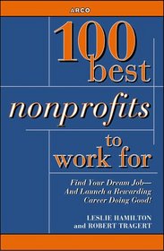 Arco 100 Best Nonprofits to Work for (100 Best Nonprofits to Work for)