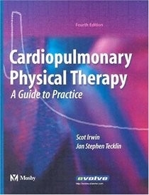 Cardiopulmonary Physical Therapy: A Guide to Practice