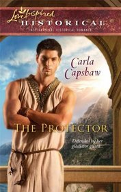 The Protector (Love Inspired Historical, No 60)