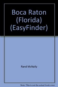 Rand McNally Easyfinder Boca Raton/Deerfield Beach, Florida (Rand McNally Easyfinder)