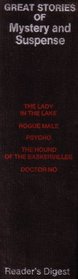 Great Stories of Mystery and Suspense: The Lady in the Lake; Rogue Male; Psycho; the Hound of the Baskervilles; Doctor No (7376284)