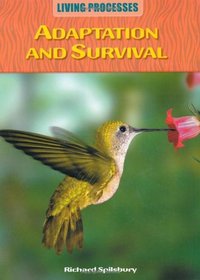 Adaptation and Survival (Living Processes)