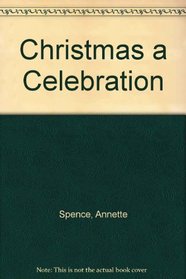 Christmas: A Celebration