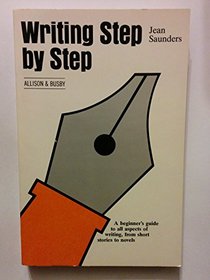 Writing Step by Step (Writers' Guides)