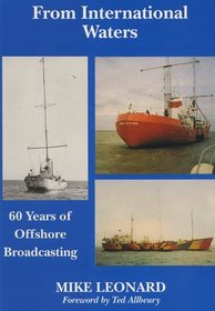 From International Waters: 60 Years of Offshore Broadcasting