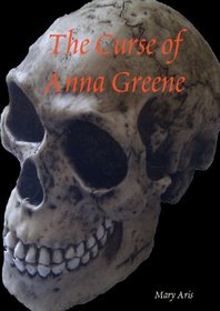 The Curse of Anna Greene