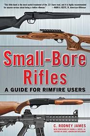Small-Bore Rimfire Rifles: A Guide for Users