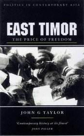 East Timor : The Price Of Freedom