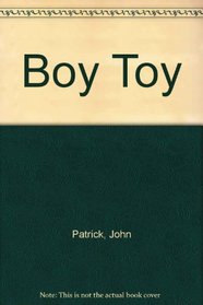 Boy Toy: The Sensual Adventures of a Young Stud