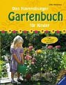 Das Ravensburger Gartenbuch fr Kinder. Tipps fr das ganze Gartenjahr. ( Ab 8 J.).
