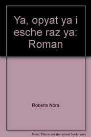 Ya, opyat' ya i esche raz ya