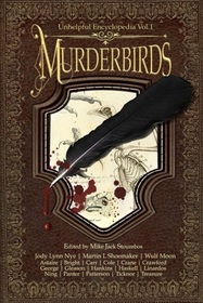 Murderbirds: An Avian Anthology (Unhelpful Encyclopedia)