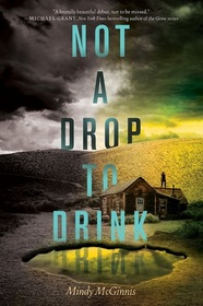 Not a Drop to Drink (Not a Drop to Drink, Bk 1)