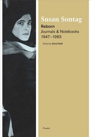 Reborn: Journals & Notebooks, 1947--1963