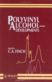 Polyvinyl Alcohol--Developments, 2nd Edition