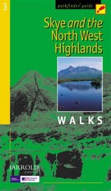 Skye and North West Highlands Walks (Pathfinder Guides)