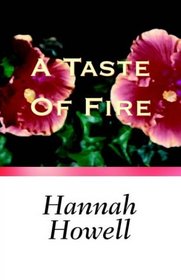 A Taste Of Fire