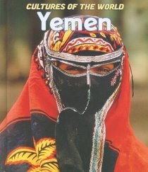 Yemen (Cultures of the World)