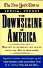 The Downsizing of America