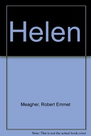 Helen: Myth, Legend, and the Culture of Misogyny