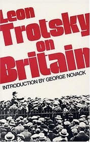 Leon Trotsky on Britain
