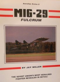 Mig-29 Fulcrum (Aerofax Extras)
