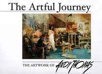 The Artful Journey: The Artwork of Andy Thomas