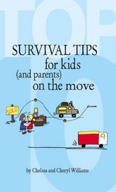 Top 10 Survival Tips for Kids (and parents) on the Move: