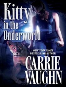 Kitty in the Underworld (Kitty Norville)