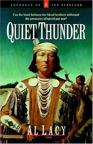 Quiet Thunder (Journeys of the Stranger #6)