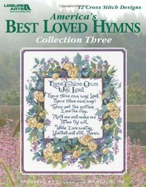 America's Best Loved Hymns Book 3 (Leisure Arts #4610)