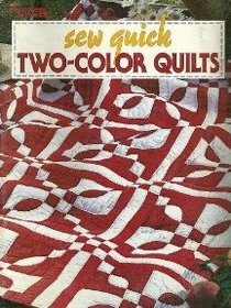 Sew Quick Two-Color Quilts