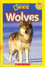 Wolves (National Geographic Kids Readers, Level 2)