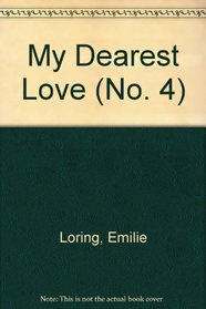 My Dearest Love  (No. 4)