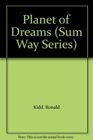 Planet of Dreams (Sum Way Series)