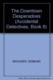 The downtown desperadoes (A Winner book)
