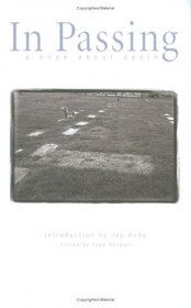 In Passing: A Book About Death