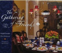 The Gathering of Friends (Volume 1)